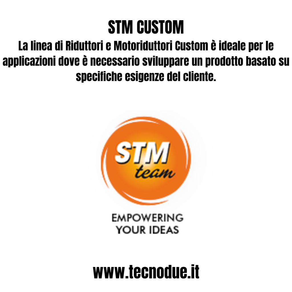 STM Riduttori e Motoriduttori Custom